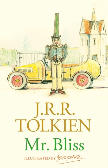 Mr Bliss - J. R. R. Tolkien - Książki - HarperCollins Publishers - 9780008705312 - 24 października 2024