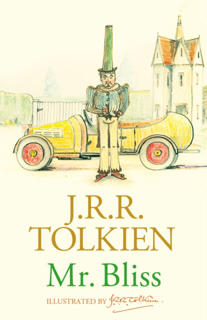 Mr Bliss - J. R. R. Tolkien - Books - HarperCollins Publishers - 9780008705312 - November 7, 2024