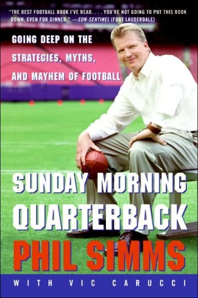 Cover for Phil Simms · Sunday Morning Quarterback: Going Deep O (Paperback Book) (2005)