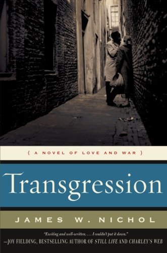 Cover for James W. Nichol · Transgression: a Novel of Love and War (Pocketbok) (2009)