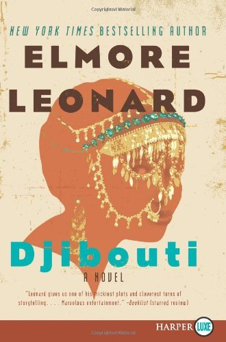 Djibouti Lp: a Novel - Elmore Leonard - Böcker - HarperLuxe - 9780062008312 - 12 oktober 2010