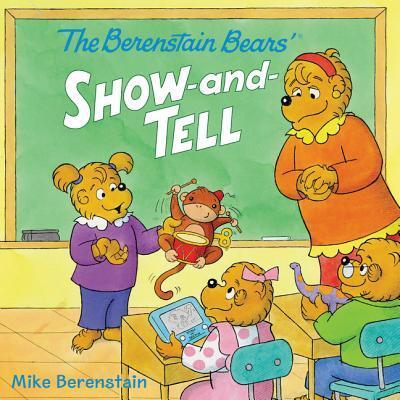 Cover for Mike Berenstain · Berenstain Bears' show-and-tell (Book) [First edition. edition] (2017)