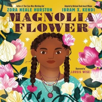 Cover for Zora Neale Hurston · Magnolia Flower (Gebundenes Buch) (2022)
