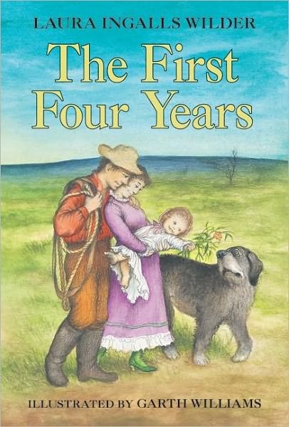 Cover for Laura Ingalls Wilder · The First Four Years (Paperback Bog) (2008)