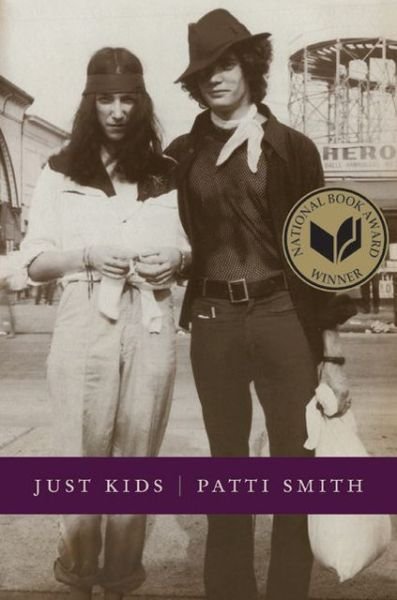 Cover for Patti Smith · Just Kids: A National Book Award Winner (Innbunden bok) [First edition] (2010)