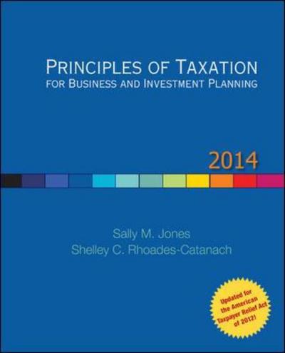 Cover for Sally Jones · Principles of Taxation for Business and Investment Planning (Hardcover Book) [17 Rev edition] (2013)