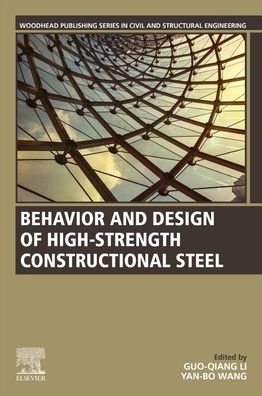 Cover for Behavior and Design of High-Strength Constructional Steel - Woodhead Publishing Series in Civil and Structural Engineering (Paperback Book) (2020)