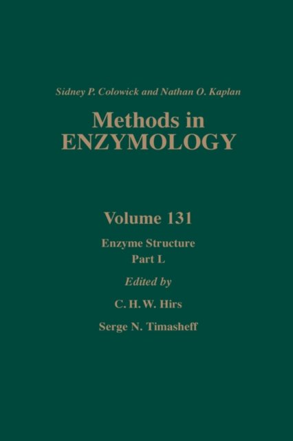 Enzyme Structure, Part L - Methods in Enzymology - Sidney P Colowick - Books - Elsevier Science Publishing Co Inc - 9780121820312 - September 28, 1986