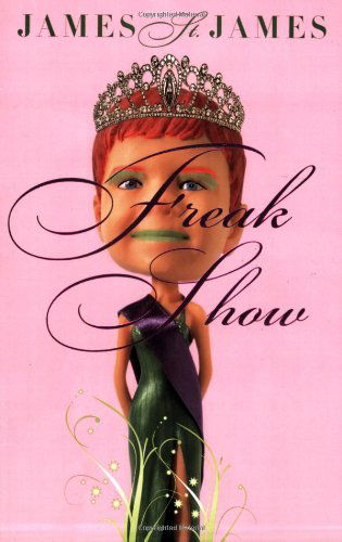 Cover for James St. James · Freak Show (Paperback Book) [Reprint edition] (2008)