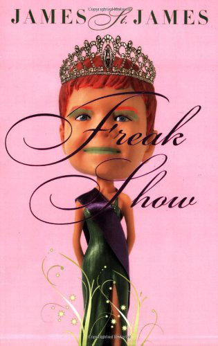 Freak Show - James St. James - Books - Puffin - 9780142412312 - October 2, 2008