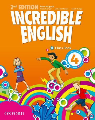 Incredible English: 4: Class Book - Incredible English - Author - Kirjat - Oxford University Press - 9780194442312 - torstai 8. maaliskuuta 2012