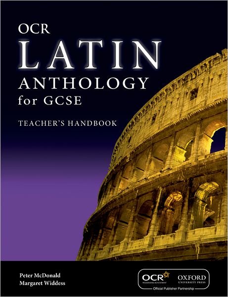 Cover for Peter Mcdonald · GCSE Latin Anthology for OCR Teacher's Handbook (Pocketbok) (2009)