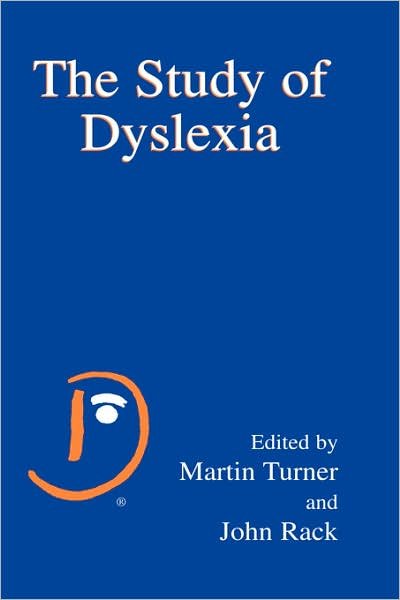 Cover for Martin Turner · The Study of Dyslexia (Hardcover Book) [2004 edition] (2005)