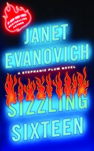 Cover for Janet Evanovich · Sizzling Sixteen - Stephanie Plum Novels (Paperback Book) [Reprint edition] (2011)