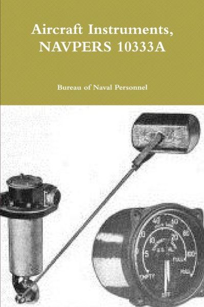 Cover for Bureau Of Naval Personnel · Aircraft Instruments, NAVPERS 10333A (Bok) (2018)