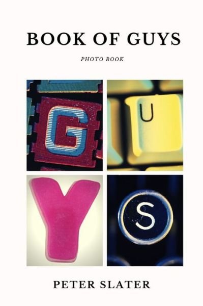 Cover for Peter Slater · Book of Guys (Pocketbok) (2019)