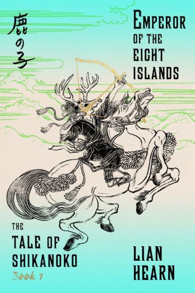 Cover for Lian Hearn · Emperor of the Eight Islands (Taschenbuch) (2016)