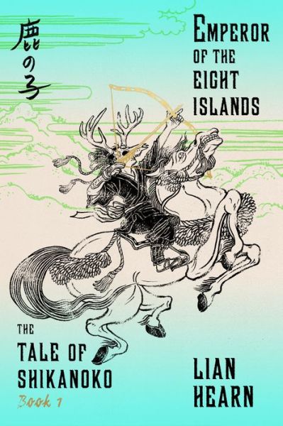 Cover for Lian Hearn · Emperor of the Eight Islands (Paperback Bog) (2016)