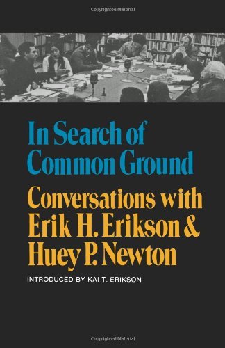 Cover for Erik H. Erikson · In Search of Common Ground: Conversations with Erik H. Erikson and Huey P. Newton (Taschenbuch) (2024)