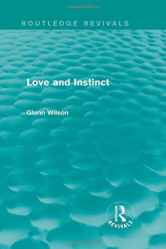 Cover for Glenn Wilson · Love and Instinct (Routledge Revivals) - Routledge Revivals (Hardcover Book) (2013)