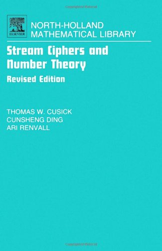 Cover for Ari Renvall · Stream Ciphers and Number Theory - North-Holland Mathematical Library (Hardcover Book) [Revised edition] (2004)