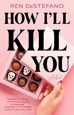 Cover for Ren Destefano · How I'll Kill You (Paperback Book) (2024)