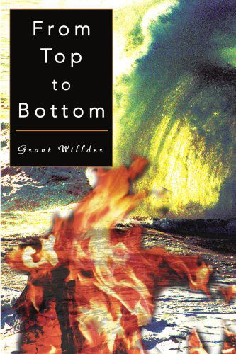Cover for Grant Willder · From Top to Bottom (Paperback Book) (2000)