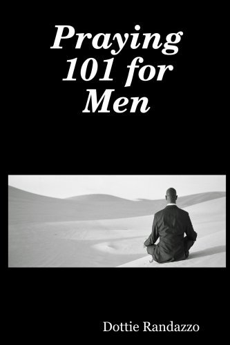 Cover for Dottie Randazzo · Praying 101 for men (Pocketbok) (2007)