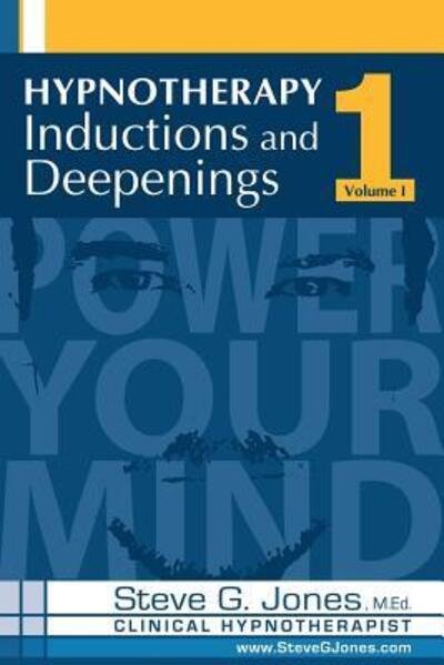 Cover for Steve G. Jones · Hypnotherapy Inductions and Deepenings Volume I (Pocketbok) (2007)