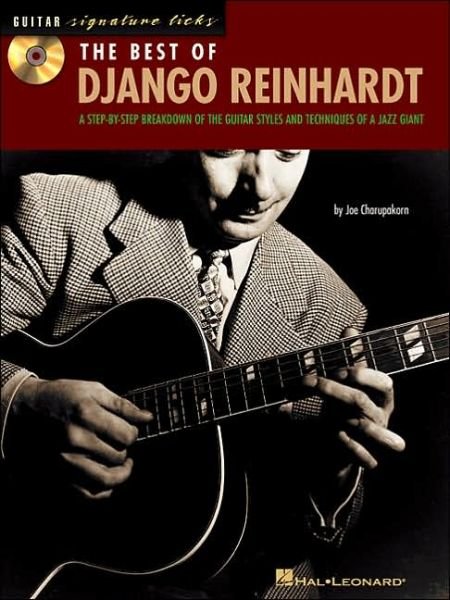 Cover for Joe Charupakorn · The Best of Django Reinhardt: A Step-by-Step Breakdown of the Guitar Styles and Techniques of a Jazz Giant - Signature Licks (Partituren) (2003)