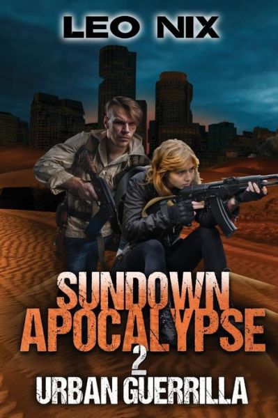 Cover for Leo Nix · Sundown Apocalypse 2 (Paperback Book) (2017)