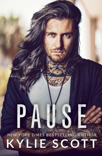 Cover for Kylie Scott · Pause (Pocketbok) (2021)