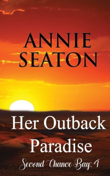 Cover for Annie Seaton · Her Outback Paradise (Paperback Book) (2019)