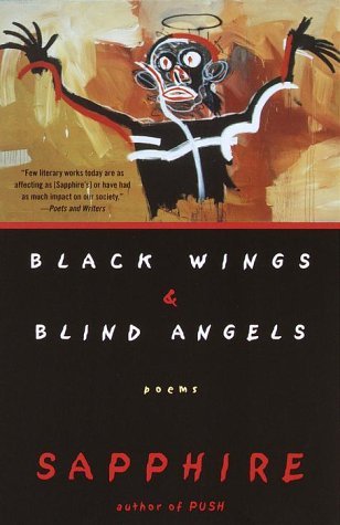 Cover for Sapphire · Black Wings &amp; Blind Angels: Poems (Pocketbok) [Reprint edition] (2000)