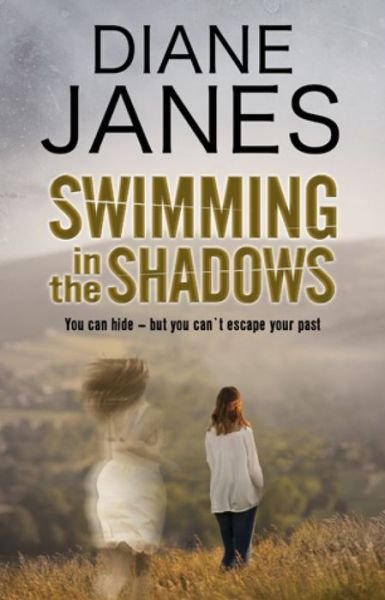 Swimming in the Shadows - Diane Janes - Böcker - Canongate Books Ltd - 9780727884312 - 1 december 2014