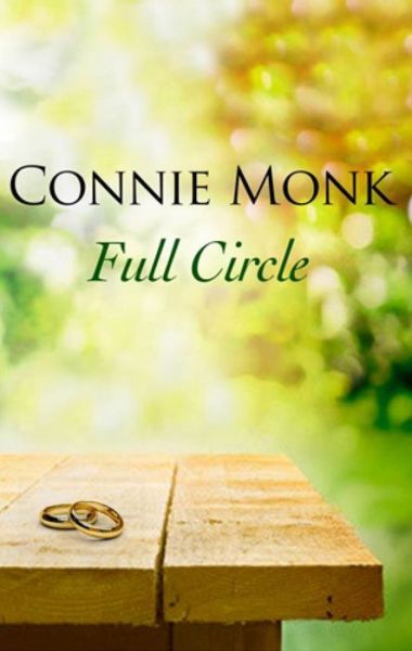 Cover for Connie Monk · Full Circle - Love and Friendship in the 1950's (Hardcover Book) (2014)