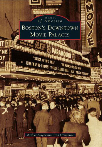 Cover for Ron Goodman · Boston's Downtown Movie Palaces (Images of America) (Paperback Book) (2011)