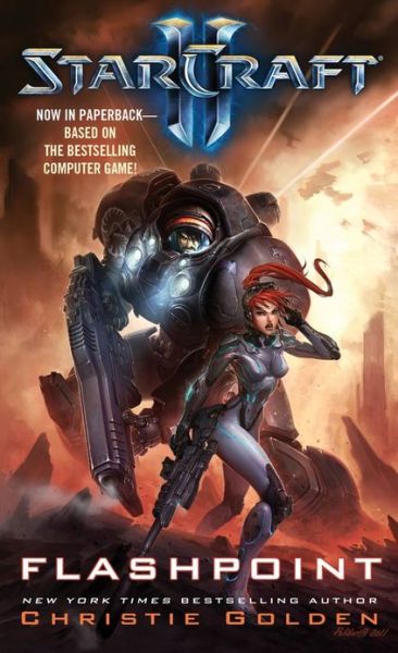 Starcraft II: Flashpoint - Starcraft - Christie Golden - Kirjat - Simon & Schuster - 9780743471312 - torstai 6. kesäkuuta 2013