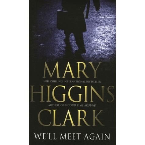 We'll Meet Again - Mary Higgins Clark - Bøker - Simon & Schuster - 9780743484312 - 2. februar 2004