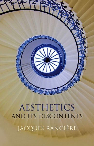 Aesthetics and Its Discontents - Jacques Ranciere - Bøker - John Wiley and Sons Ltd - 9780745646312 - 17. juli 2009