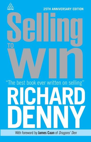 Cover for Richard Denny · Selling to Win (Paperback Book) [4 Revised edition] (2013)