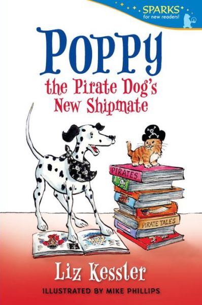 Cover for Liz Kessler · Poppy the Pirate Dog's New Shipmate (Paperback Book) (2015)