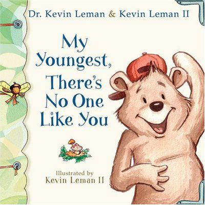 Cover for Kevin Leman · My Youngest, There's No One Like You (Hardcover Book) (2005)