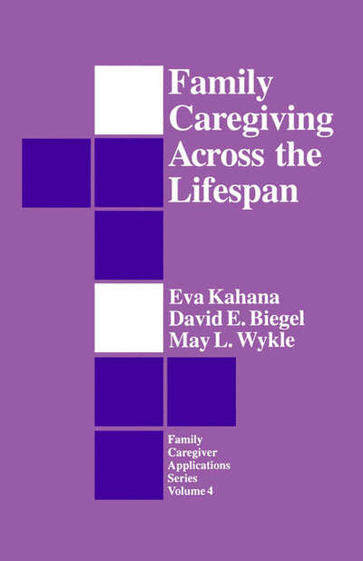 Cover for Center for Practice Innovations · Family Caregiving Across the Lifespan - Family Caregiver Applications series (Paperback Book) (1994)