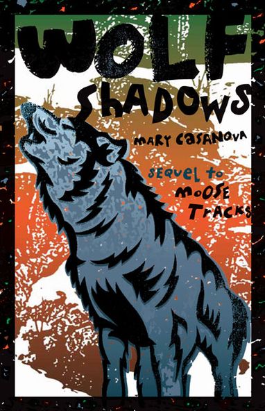 Cover for Mary Casanova · Wolf Shadows - Fesler-lampert Minnesota Heritage Book (Paperback Book) (2013)