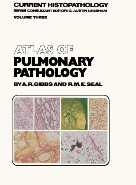Cover for A.r. Gibbs · Atlas of Pulmonary Pathology (Hardcover Book) (1981)