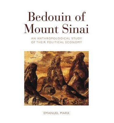 Bedouin of Mount Sinai: An Anthropological Study of their Political Economy - Emanuel Marx - Bücher - Berghahn Books - 9780857459312 - 1. Juni 2013