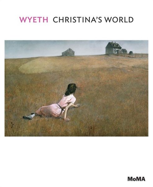 Cover for Laura Hoptman · Wyeth: Christina's World - MoMA One on One Series (Paperback Book) (2012)