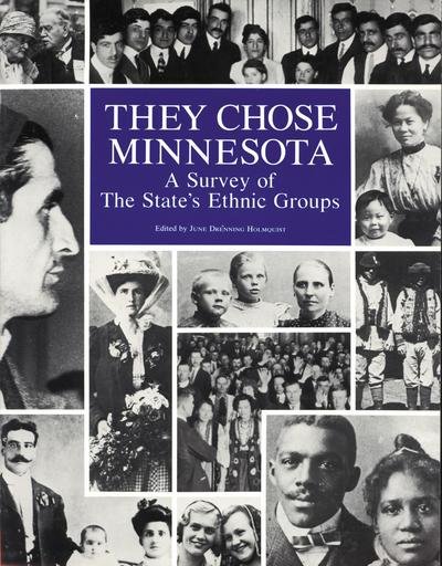 Cover for They Chose Minnesota: a Survey of the State's Ethnic Groups (Paperback Book) (1988)