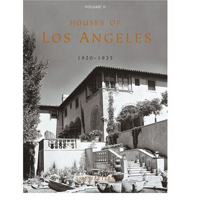 Cover for Sam Watters · Houses of Los Angeles 1885-1936 (1920-1936: Urban Domestic Architecture) (Hardcover Book) (2007)